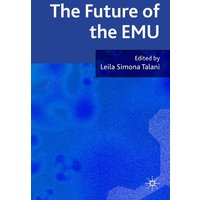 The Future of EMU The Future of EMU