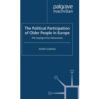 The Political Participation of Older People in Europe The Political Participation of Older People in Europe