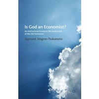 Is God an Economist? Is God an Economist?