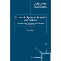 Economic Systems Analysis and Policies Economic Systems Analysis and Policies
