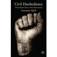 Civil Disobedience Civil Disobedience