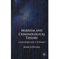 Marxism and Criminological Theory Marxism and Criminological Theory