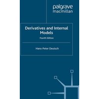 Derivatives and Internal Models Derivatives and Internal Models