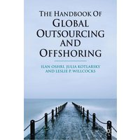 The Handbook of Global Outsourcing and Offshoring The Handbook of Global Outsourcing and Offshoring