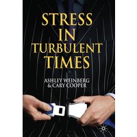 Stress in Turbulent Times Stress in Turbulent Times