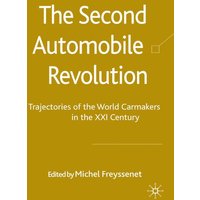 The Second Automobile Revolution The Second Automobile Revolution