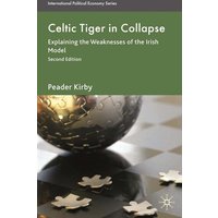 Celtic Tiger in Collapse Celtic Tiger in Collapse