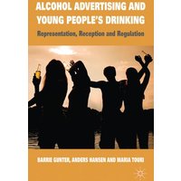 Alcohol Advertising and Young People’s Drinking Alcohol Advertising and Young People’s Drinking
