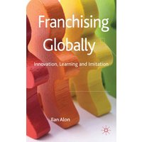 Franchising Globally Franchising Globally