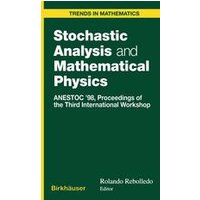 Stochastic Analysis and Mathematical Physics Stochastic Analysis and Mathematical Physics