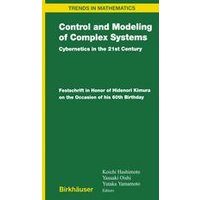 Control and Modeling of Complex Systems Control and Modeling of Complex Systems