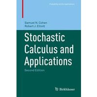 Stochastic Calculus and Applications Stochastic Calculus and Applications