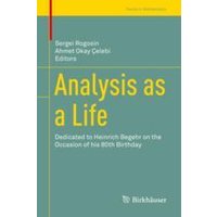 Analysis as a Life Analysis as a Life