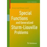 Special Functions and Generalized Sturm-Liouville Problems Special Functions and Generalized Sturm-Liouville Problems