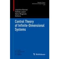Control Theory of Infinite-Dimensional Systems Control Theory of Infinite-Dimensional Systems