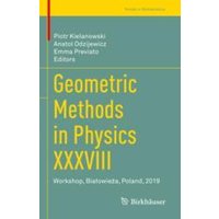 Geometric Methods in Physics XXXVIII Geometric Methods in Physics XXXVIII