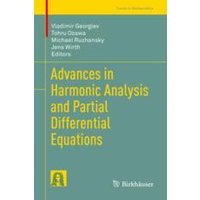 Advances in Harmonic Analysis and Partial Differential Equations Advances in Harmonic Analysis and Partial Differential Equations
