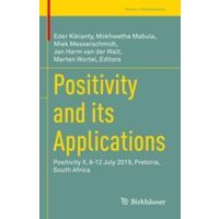 Positivity and its Applications Positivity and its Applications