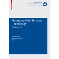 Emerging Web Services Technology Volume III Emerging Web Services Technology Volume III