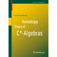 Homotopy Theory of C*-Algebras Homotopy Theory of C*-Algebras