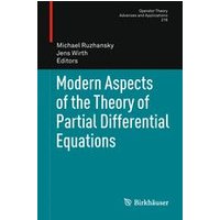 Modern Aspects of the Theory of Partial Differential Equations Modern Aspects of the Theory of Partial Differential Equations