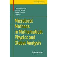 Microlocal Methods in Mathematical Physics and Global Analysis Microlocal Methods in Mathematical Physics and Global Analysis