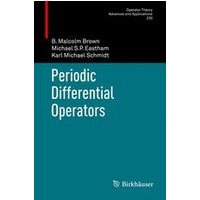 Periodic Differential Operators Periodic Differential Operators
