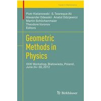 Geometric Methods in Physics Geometric Methods in Physics