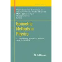 Geometric Methods in Physics Geometric Methods in Physics