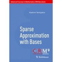 Sparse Approximation with Bases Sparse Approximation with Bases
