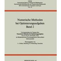 Numerische Methoden bei Optimierungsaufgaben Numerische Methoden bei Optimierungsaufgaben