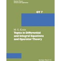 Topics in Differential and Integral Equations and Operator Theory Topics in Differential and Integral Equations and Operator Theory