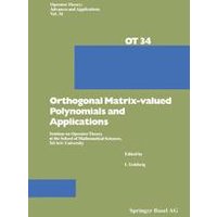 Orthogonal Matrix-valued Polynomials and Applications Orthogonal Matrix-valued Polynomials and Applications