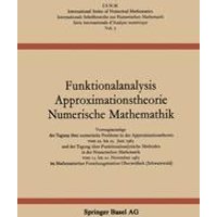 Funktionalanalysis Approximationstheorie Numerische Mathematik Funktionalanalysis Approximationstheorie Numerische Mathematik