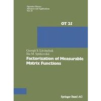 Factorization of Measurable Matrix Functions Factorization of Measurable Matrix Functions