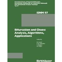 Bifurcation and Chaos: Analysis, Algorithms, Applications Bifurcation and Chaos: Analysis, Algorithms, Applications