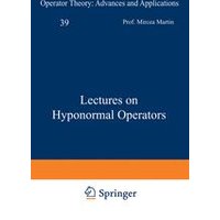 Lectures on Hyponormal Operators Lectures on Hyponormal Operators
