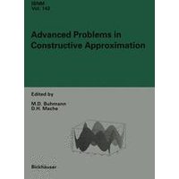 Advanced Problems in Constructive Approximation Advanced Problems in Constructive Approximation