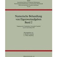 Numerische Behandlung von Eigenwertaufgaben Band 2 Numerische Behandlung von Eigenwertaufgaben Band 2