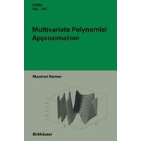 Multivariate Polynomial Approximation Multivariate Polynomial Approximation