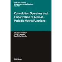 Convolution Operators and Factorization of Almost Periodic Matrix Functions Convolution Operators and Factorization of Almost Periodic Matrix Functions