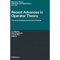 Recent Advances in Operator Theory Recent Advances in Operator Theory