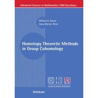Homotopy Theoretic Methods in Group Cohomology Homotopy Theoretic Methods in Group Cohomology