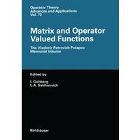 Matrix and Operator Valued Functions Matrix and Operator Valued Functions