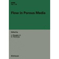 Flow in Porous Media Flow in Porous Media