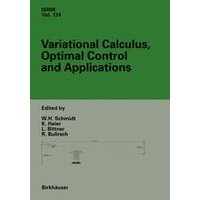Variational Calculus, Optimal Control and Applications Variational Calculus, Optimal Control and Applications