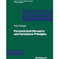 Parametrized Measures and Variational Principles Parametrized Measures and Variational Principles