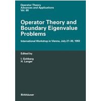 Operator Theory and Boundary Eigenvalue Problems Operator Theory and Boundary Eigenvalue Problems