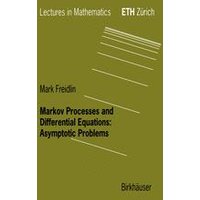 Markov Processes and Differential Equations Markov Processes and Differential Equations