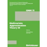 Multivariate Approximation Theory III Multivariate Approximation Theory III